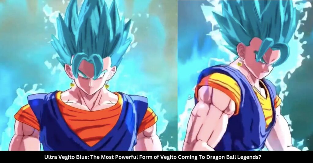 Ultra Vegito Blue The Most Powerful Form of Vegito Coming To Dragon Ball Legends